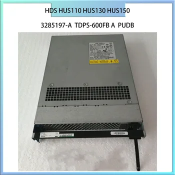 3285197-A TDPS-600FB A LENOVO HDS HUS110 HUS130 HUS150 Genişleme kabini güç kaynağı PUDB