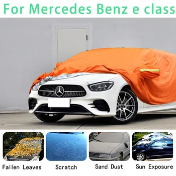 Mercedes Benz e sınıfı için Su Geçirmez araba kapakları süper güneş koruma toz Yağmur araba Dolu önleme otomatik koruyucu