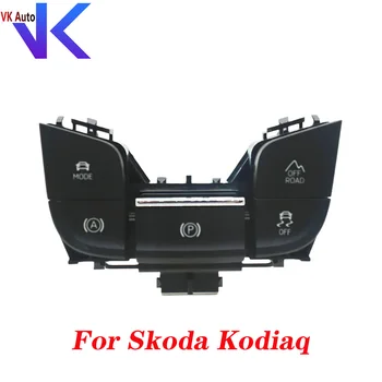 Skoda Kodiaq için Sürüş Modu Anahtarı Anahtar anti sideslip OEM Park freni Otomatik Tutma el freni anahtarı