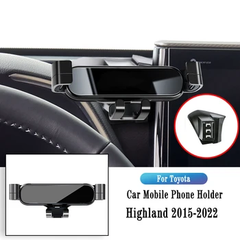 Araba telefon tutucu Toyota Highlander 2015-2018 İçin 2022 Yerçekimi Navigasyon Braketi GPS Standı Hava Çıkış Klip Dönebilen Destek