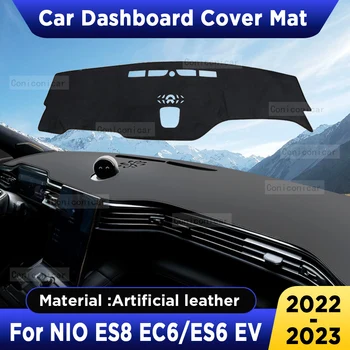 NIO için ES8 EC6 ES6 EV 2022 2023 Araba Dashboard Kapak Mat Dash Kurulu Güneş Gölge Pad Suni Deri güneş geçirmez Aksesuarları
