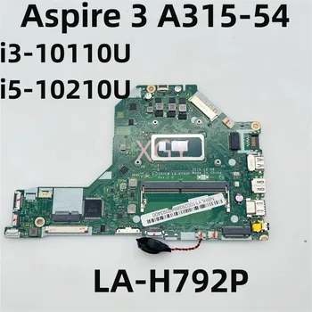 EH7LW LA-H792P NBHM211004 NB. HM211. 004 Orijinal Acer Aspire 3 İçin A315-54 Laptop Anakart ı3-10110U ı5-10210U %100 % Test TAMAM