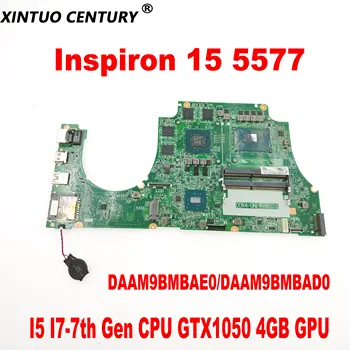DAAM9BMBAE0 DAAM9BMBAD0 DELL Inspiron15 5577 Laptop Anakart I5 I7-7th Gen CPU GTX1050 4GB DDR4 Test çalışmak için